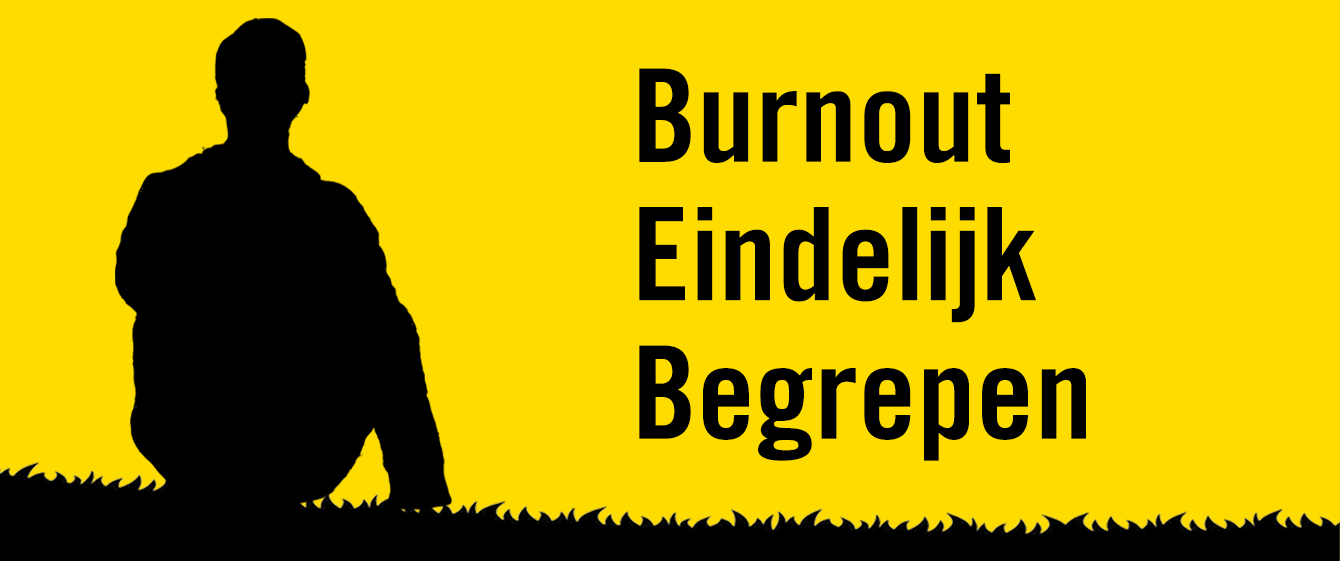 Burnout Eindelijk Begrepen